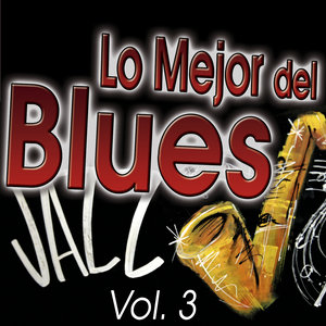 Lo Mejor Del Blues Vol.3