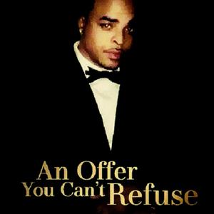 An Offer You Can't Refuse (Explicit)