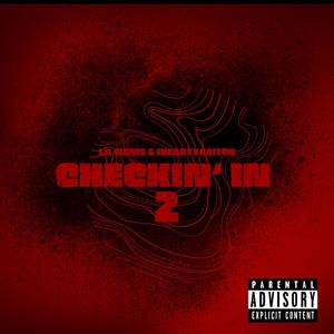 Checkin' In 2 (feat. IHEARTYA*****) [Explicit]