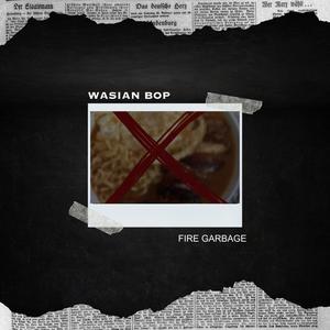 Wasian Bop (Explicit)