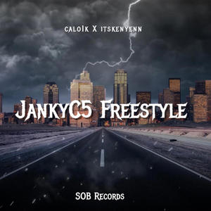 JankyC5 Freestyle (With. itskenyenn) [Explicit]