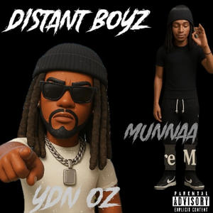 DISTANT BOYZ (feat. Munnaa) (Explicit)