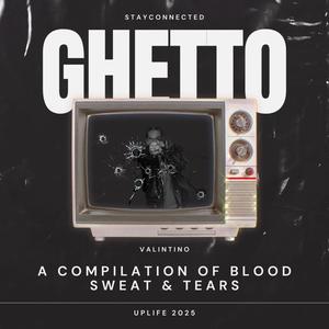 Ghetto (Explicit)