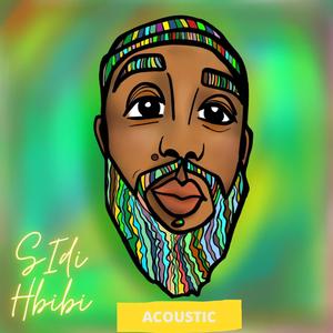 Sidi hbibi (Live Acoustic Version)