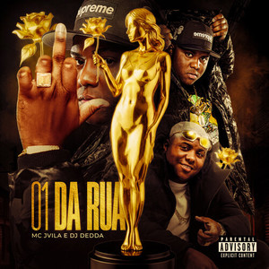 01 Da Rua (Explicit)