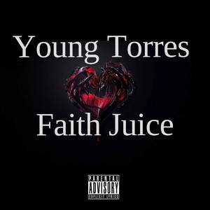 Faith Juice (Explicit)