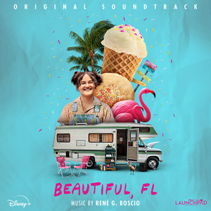 Beautiful, FL (From "Disney Launchpad: Season Two"/Original Soundtrack)