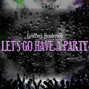 Let's Go Have a Party