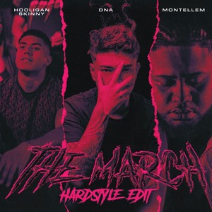 The March - Hardstyle Edit (Explicit)