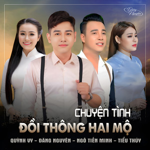 Liên Khúc Chuyện Tình Đồi Thông Hai Mộ