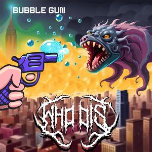 Bubble Gun