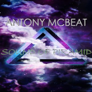 Antony Mcbeat (Sound of Piramid) (feat. Maroz)