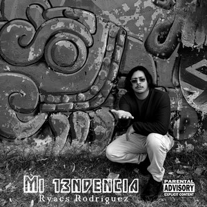 Mi 13ndencia (Explicit)