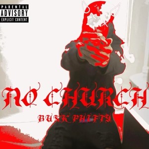 No Church (Explicit)