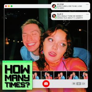 HOW MANY TIMES?(feat. Ellie H) (Explicit)