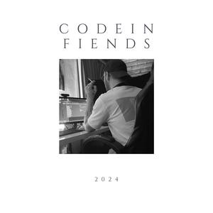 Codein Fiends (Explicit)