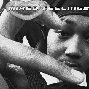 MIXED FEELINGs (Explicit)