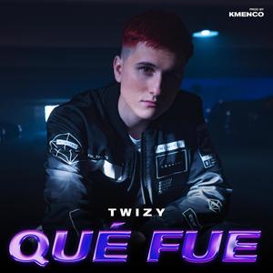 Qué Fue (Explicit)