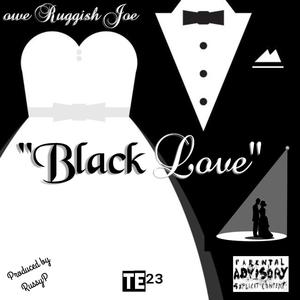 Black Love (Explicit)