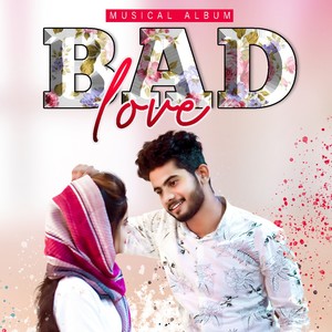 Bad Love (From "Ee Raavin Chelullolu")