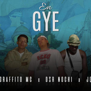 EN GYE (feat. Dsr Nochi & JQ) (Explicit)