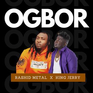 Ogbor (feat. King Jerry)