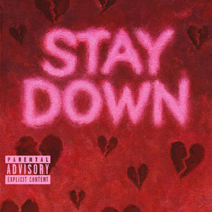 Stay down (Explicit)