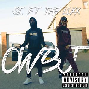 OWBJ. (feat. The Luxx) [Explicit]