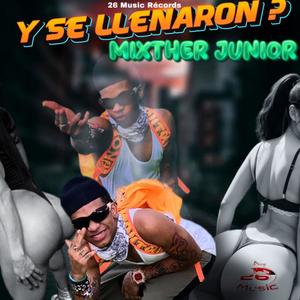 Y Se Llenaron ? (feat. 26 Music)