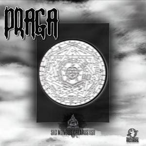 Praga - Sic Mundus Creatus Est (Explicit)