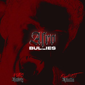 AFRO BULLiES (Explicit)
