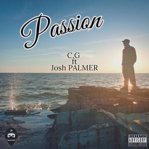 Passion (feat. C.G & Josh PALMER) [Explicit]