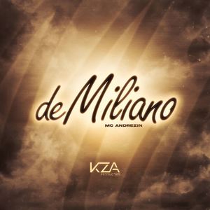 De Miliano (Explicit)