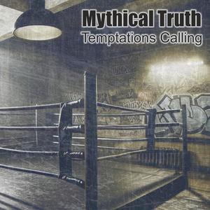 Temptations Calling (feat. MYTHICAL TRUTH)