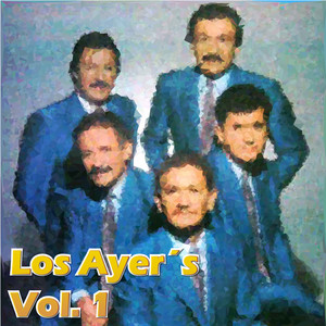 Los Ayer´S, Vol. 1