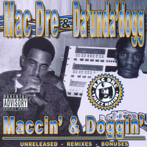 Maccin' & Doggin' (Explicit)