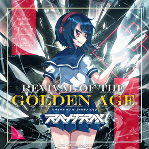 Raytrax Vol 4: Revival of the Golden Age