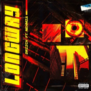 Longway (Explicit)