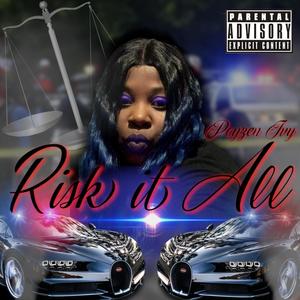 Risk It All (Explicit)