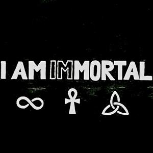 I AM IMMORTAL (Explicit)