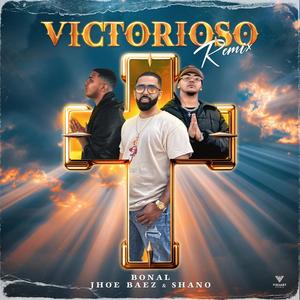 Victorioso (feat. Shano & Jhoe Baez) (Remix)