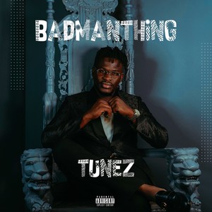 Bad Man Thing (Explicit)