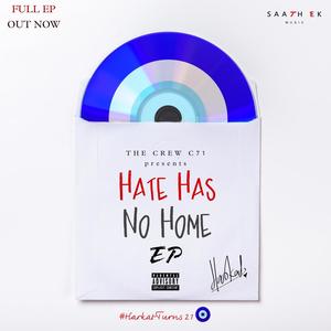 Hate Has No Home ! (feat. MC DEAN) (Explicit)