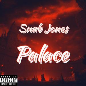 Palace (Explicit)