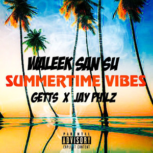 Summertime Vibes (Explicit)