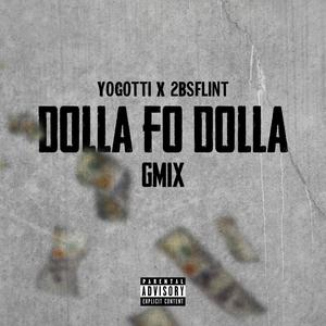 Dollah Fo’ Dollah Challenge (Yo Gotti Remix) [Explicit]