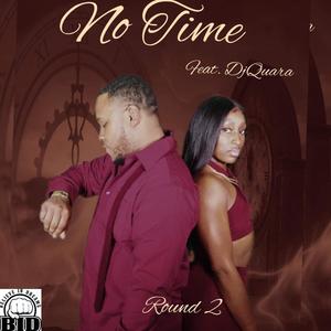 No Time (feat. Kane4L) (Explicit)