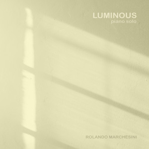 Luminous (Piano Solo)