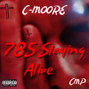 785 Staying Alive (Explicit)