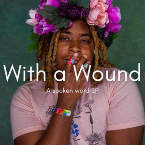 With a Wound (Explicit)